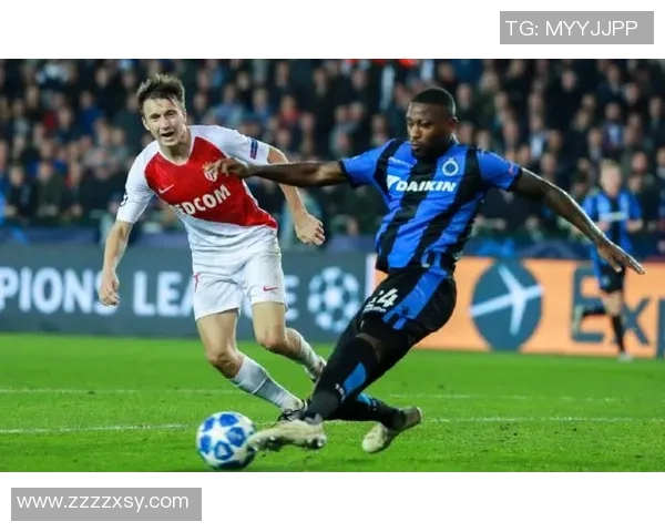 布鲁日主场迎战摩纳哥争夺欧战小组赛关键胜利